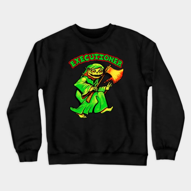 The Executioner Crewneck Sweatshirt by Idrmofgina